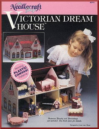 Needlecraft Shop Book: Plastic Canvas Victorian Dream Doll House.